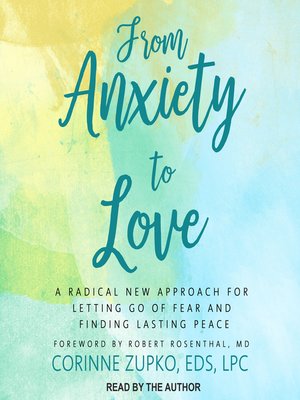 cover image of From Anxiety to Love